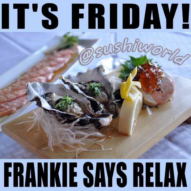 Friday Frankie Says Relax Raw Oysters Ankimo Monkfish Liver Truffle Salmon Carpaccio Orange County OC Cypress Sushi