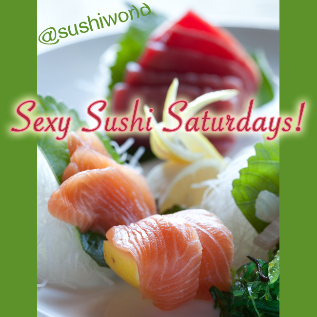 Sexy Sushi Saturdays Sashimi Salmon Tuna Orange County OC Sushi World Cypress
