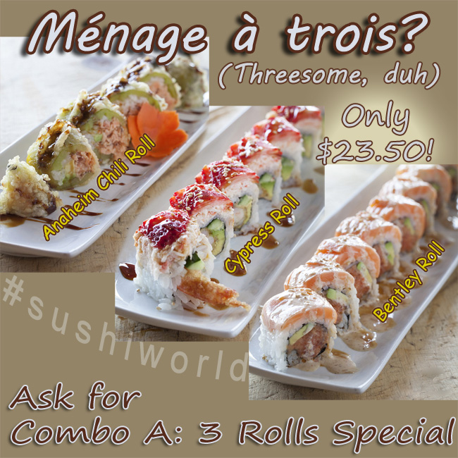 Sushi Roll Combo Anaheim Chili Cypress Bentley Rolls Orange County OC Sushi World