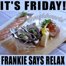 Friday Frankie Says Relax Raw Oysters Ankimo Monkfish Liver Truffle Salmon Carpaccio Orange County OC Cypress Sushi